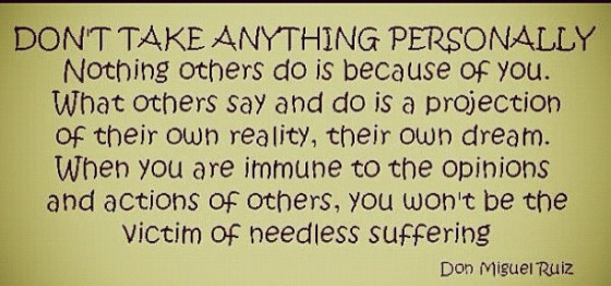 Don't take anything personally